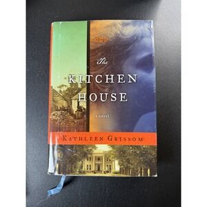 The Kitchen‎ House by Kathleen Grissom Historical Fiction Paperback Novel 2010